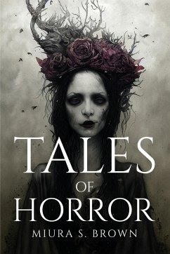 Tales of Horror - Miura S. Brown