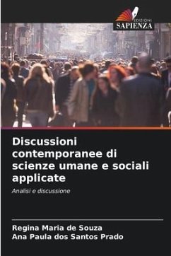 Discussioni contemporanee di scienze umane e sociali applicate - Souza, Regina Maria de;Prado, Ana Paula dos Santos