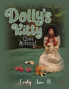 Dolly's Kitty Goes Missing! - Emily Jane H.