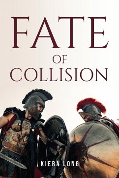 Fate of Collision - Kiera Long