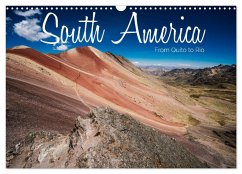 South America - From Quito to Rio (Wall Calendar 2024 DIN A3 landscape), CALVENDO 12 Month Wall Calendar