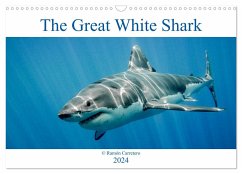 The Great White Shark: King of the Ocean (Wall Calendar 2024 DIN A3 landscape), CALVENDO 12 Month Wall Calendar - Carretero, Ramon