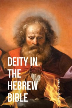 Deity in the Hebrew Bible - O'Shea, Alyssa