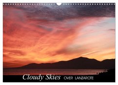 Cloudy skies over Lanzarote (Wall Calendar 2024 DIN A3 landscape), CALVENDO 12 Month Wall Calendar - Walter, Peter