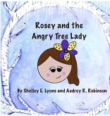 Rosey and the Angry Tree Lady