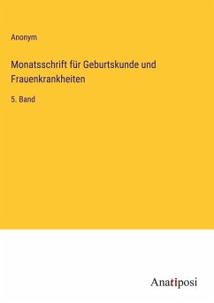 Cover Monatsschrift für Geburtskunde und Frauenkrankheiten