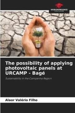 The possibility of applying photovoltaic panels at URCAMP - Bagé - Valério Filho, Alaor