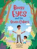 Boogy Eyes and the Seven Colors