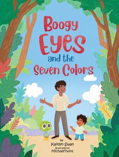 Boogy Eyes and the Seven Colors - Swan, Kaitlyn