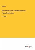 Monatsschrift für Geburtskunde und Frauenkrankheiten Monatsschrift für Geburtskunde und Frauenkrankheiten