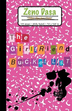 The Girlfriend Bucket List - Dasa, Zeno