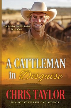 A Cattleman In Disguise - Taylor, Chris