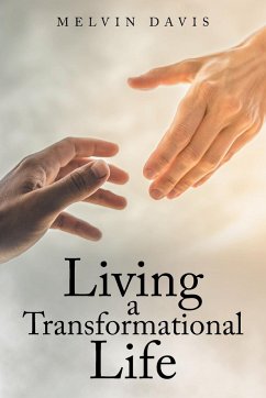 Living a Transformational Life - Davis, Melvin