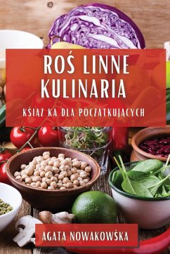 Ro¿linne Kulinaria - Nowakowska, Agata