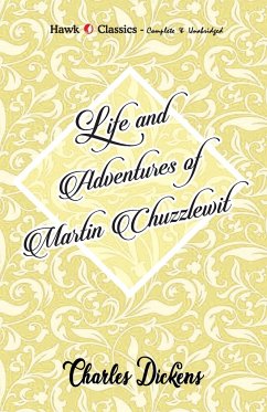 Life and Adventures of Martin Chuzzlewit - Dickens, Charles