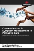 Communication in Symptom Management in Palliative Care