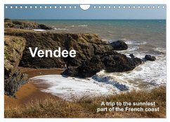 Vendee A trip to the sunniest part of the French coast (Wall Calendar 2024 DIN A4 landscape), CALVENDO 12 Month Wall Calendar - Benoît, Etienne
