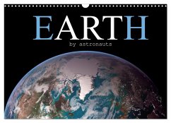 EARTH by astronauts (Wall Calendar 2024 DIN A3 landscape), CALVENDO 12 Month Wall Calendar - Planet Boutique, Blue