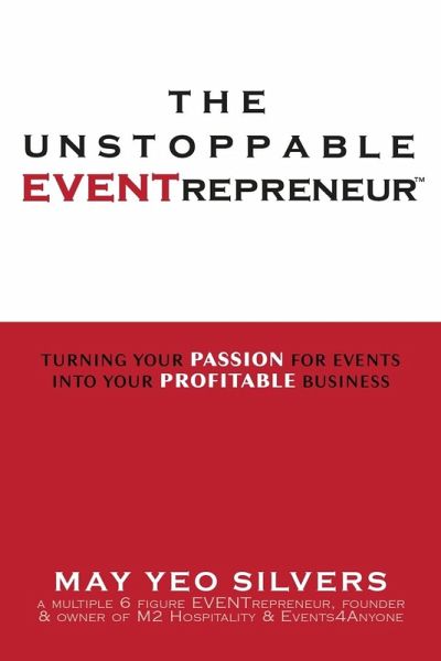 The Unstoppable EVENTrepreneur(TM) The Unstoppable EVENTrepreneur(TM)