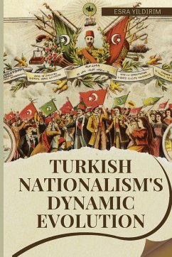 Cover Turkish Nationalism's Dynamic Evolution