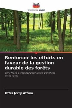 Renforcer les efforts en faveur de la gestion durable des forêts - Jerry Affum, Offei