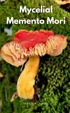 Mycelial Memento Mori