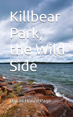 Killbear Park; The Wild Side - Page, Daniel Hance