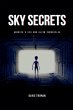 Sky Secrets America's UFO And Alien... - Bild 1