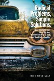 Radical Problems, Simple Solutions