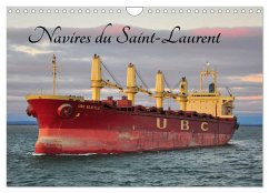 Navires du Saint-Laurent (Calendrier mural 2024 DIN A4 vertical), CALVENDO calendrier mensuel - Meunier, Eric