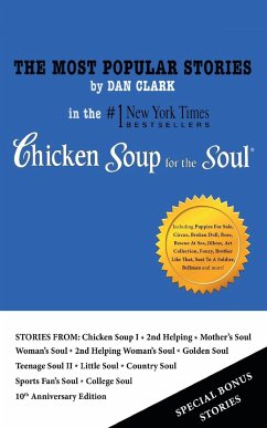 The Most Popular Stories By Dan Clark in Chicken Soup for the Soul - Clark