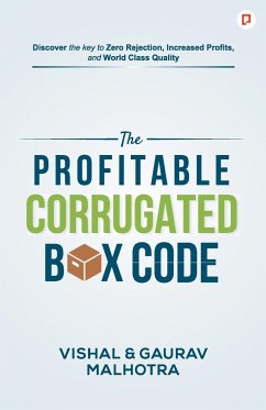 The Profitable Corrugated Box Code - Malhotra, Gaurav; Malhotra, Vishal
