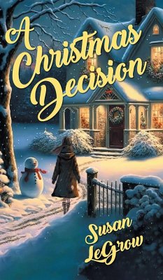 A Christmas Decision - Legrow, Susan