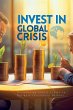 Invest In Global Crisis - Bild 1