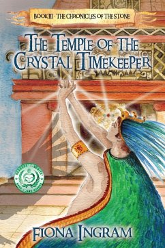 The Temple of the Crystal Timekeeper - Ingram, Fiona