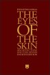 The Eyes of the Skin - Bild 1