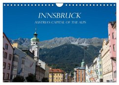 Innsbruck - Austria¿s capital of the alps (Wall Calendar 2024 DIN A4 landscape), CALVENDO 12 Month Wall Calendar - and Philipp Kellmann, Stefanie