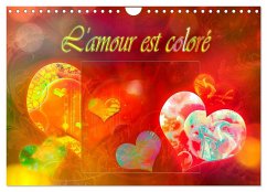 L'amour est coloré (Calendrier mural 2024 DIN A4 vertical), CALVENDO calendrier mensuel - Djeric, Dusanka