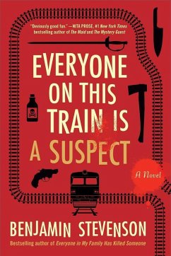 Everyone on This Train Is a Suspect - Stevenson, Benjamin