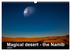 Magical desert - the Namib (Wall Calendar 2024 DIN A3 landscape), CALVENDO 12 Month Wall Calendar