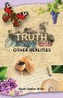 Truth, Beauty and Other Realities - Bild 1