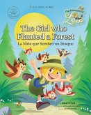 The Girl Who Planted a Forest. The Adventures of Luna. Bilingual English-Spanish.