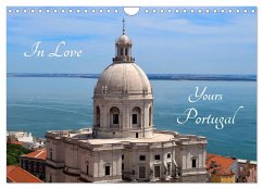 In Love - Yours - Portugal (Wall Calendar 2024 DIN A4 landscape), CALVENDO 12 Month Wall Calendar