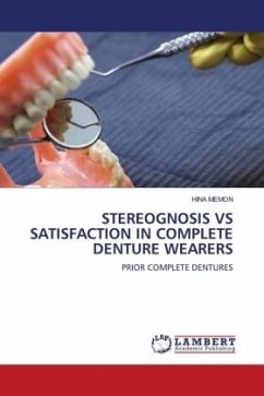 STEREOGNOSIS VS SATISFACTION IN COMPLETE DENTURE WEARERS