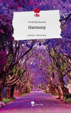 Harmony. Life is a Story - story.one - Brandt, Frederike