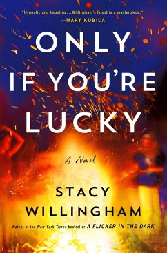 Only If You're Lucky - Willingham, Stacy