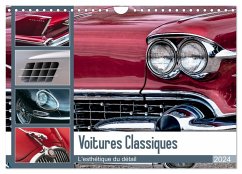 Voitures Classiques - L'esthétique du détail (Calendrier mural 2024 DIN A4 vertical), CALVENDO calendrier mensuel