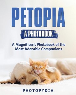 Petopia - A Photobook - Photopydia
