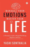 Manage Your Emotions Master Your Life Manage Your Emotions Master Your Life