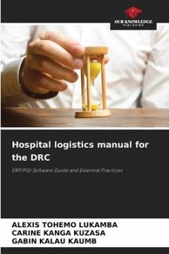 Hospital logistics manual for the DRC - Tohemo Lukamba, Alexis;KANGA KUZASA, Carine;KALAU KAUMB, Gabin